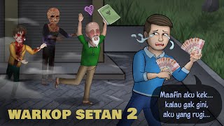 WARKOP SETAN 2 – Nipu kakek tua beli ruko berhantu #HORORKOMEDI | Kartun Hantu Lucu