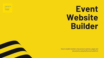 How to enable member only access to photos, pages and documents using Dryfta event platform