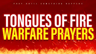 Tongues Of Fire | Powerful Warfare Prayer In The Holy Ghost | Pray Until Something Happens Push by Pray Until Something Happens  1,479 views 1 month ago 1 hour, 3 minutes