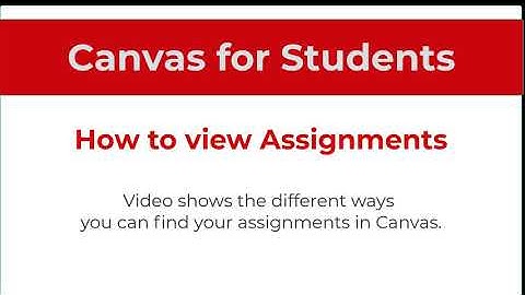 Canvas for Students - How to find Assignments