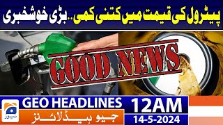 Geo News Headlines 12 AM | 14th May 2024