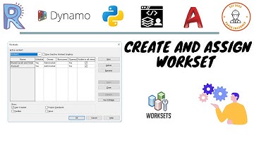 Tạo workset, set workset bằng Dynamo (excel) | Create, assign workset by Dynamo (excel) | Kỹ sư giấy