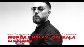 MURDA X HALAY - ÇALKALA ( DJ GAGA REMIX ) #murda #remix #tiktok #music #trending #trend #halay Resimi