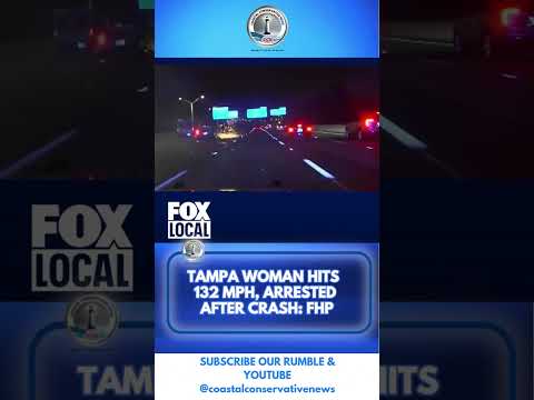 TAMPA WOMAN HITS 132MPH, ARRESTED AFTER CRASH