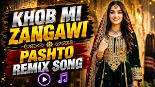 Khob Mi Zangawi ❤️🔥 | Pashto Remix Song 2026 | Female Voice DJ Remix | AI Music