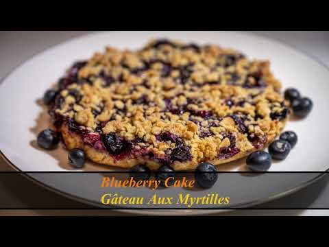 dessert:-easy-blueberries-cake-recipe/-recette-facile-gâteau-aux-myrtilles