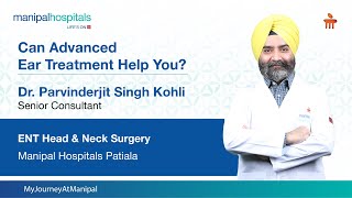 Can Advanced Ear Treatment Help You? | MyJourneyAtManipal with Dr. Parvinderjit Singh Kohli | MHP screenshot 5