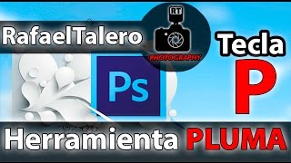 Photoshop desde CERO # 16 - Herramienta Pluma (Adobe Photoshop CC)