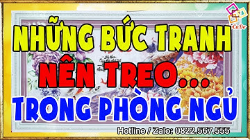 Những Bức Tranh Nên Treo Trong Phòng Ngủ Không Phải Ai Cũng Biết - Shop Tranh YoCaDo