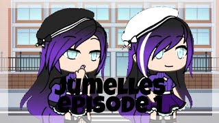 Les Jumelles ~{EP01S01}~