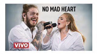 Post Malone ft Adele  -NO MAD HEART –(official Emotional Love Song)