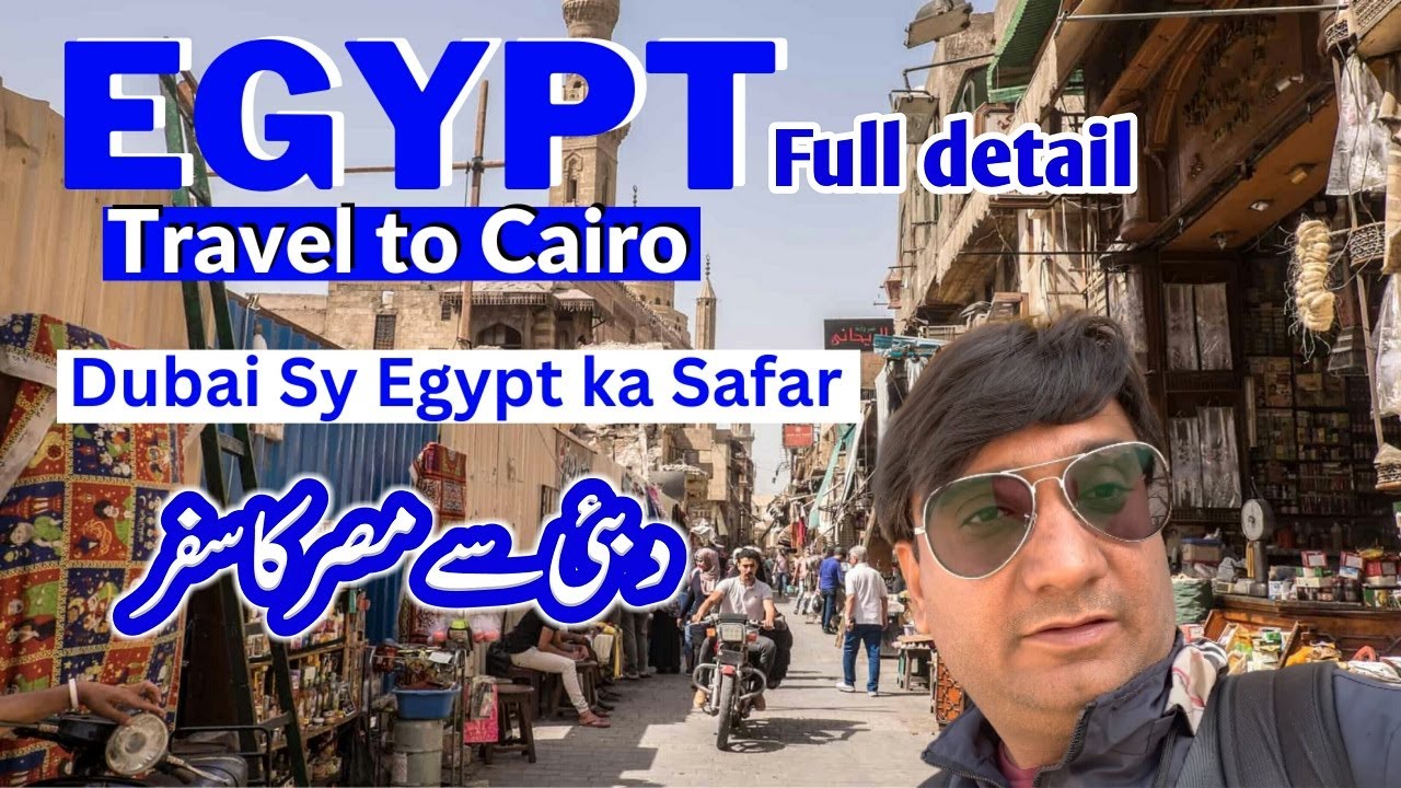 Travel To Egypt Dubai To Cairo Egypt Travel Guide Transportation Travel To Egypt Dubai To Cairo Egypt Travel Guide Transportation