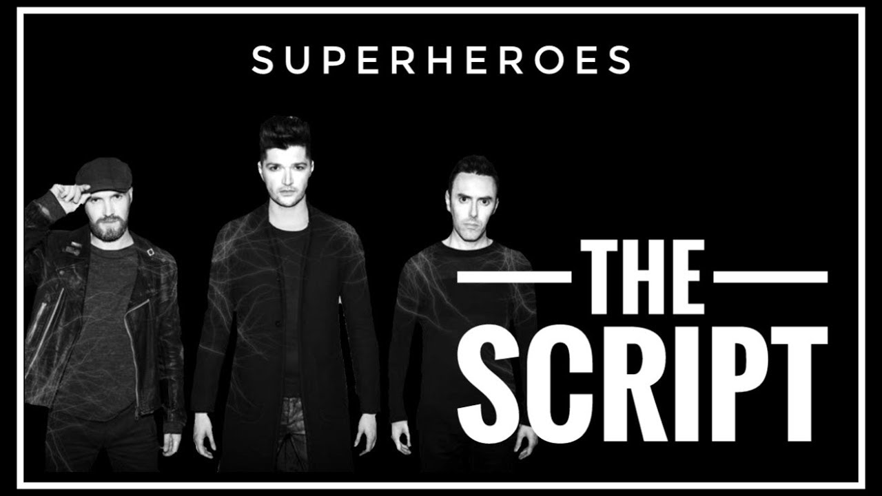 Lirik Lagu The Script Superheroes Dan Terjemahan Blog