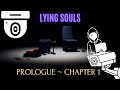 Lying Souls | Dad Joined The F.A.F.O. Squad -_-