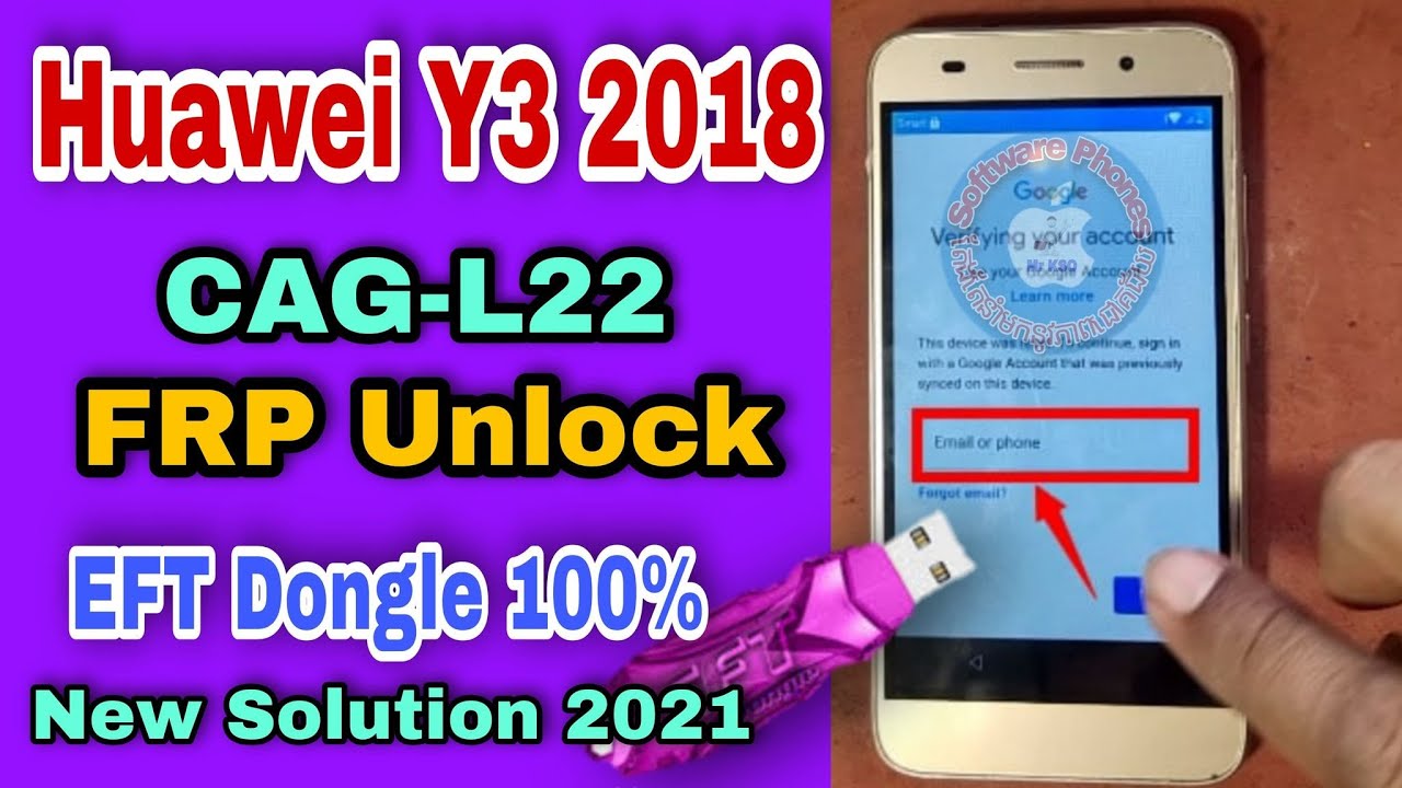 huawei-y3-2018-cag-l22-unlock-frp-vai-eft-dongle-100-youtube
