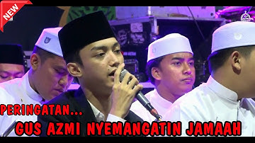 Sebelum Di Mulai Gus Azmi Ajak Jamaah Bersholawat Dengan Suara Yang Keras