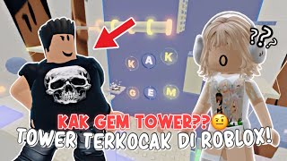 MAIN DI TOWER VIR4L + KOCAK!!  Ada Tower Kak Gem di Roblox..??❓ | Roblox Indonesia  |