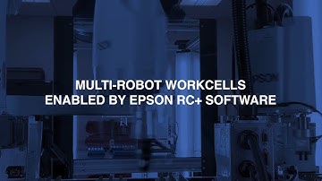 Multi-Robot Workcells Enabled By Epson RC+ Software