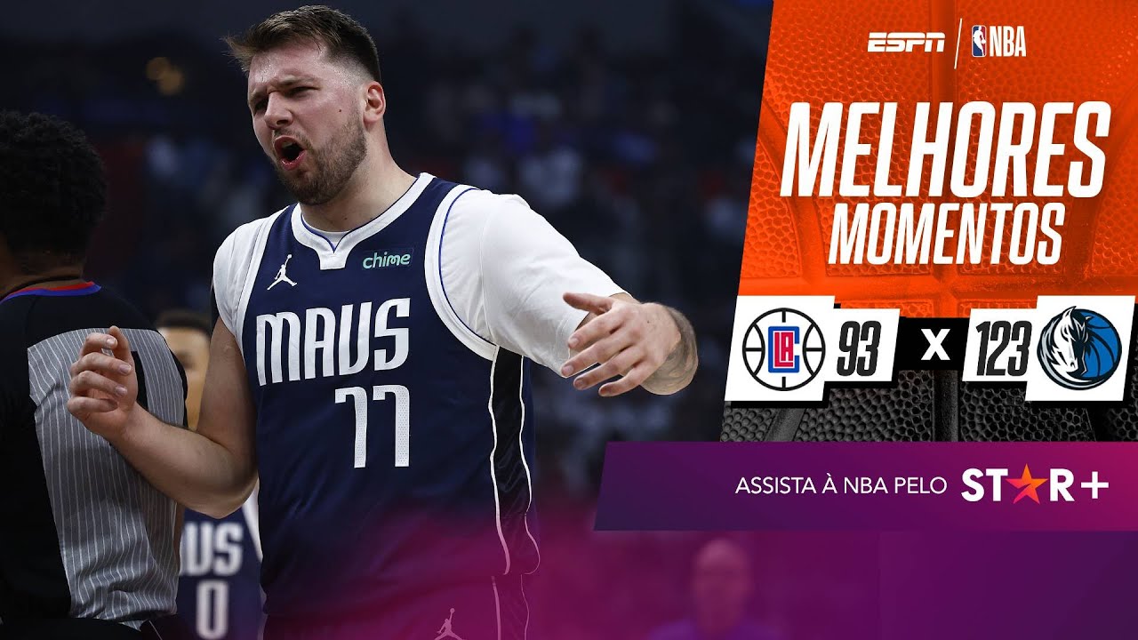 Doncic BRILHA, Mavericks ARRASAM Clippers e se aproximam das semis do Oeste na NBA