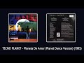 Tecno planet  planeta de amor planet dance version 1995
