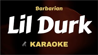 Lil Durk - Barbarian ( Instrumental ) ( Karaoke ) Lyrics Video