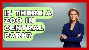 Is There A Zoo In Central Park? - Exploring Campgrounds