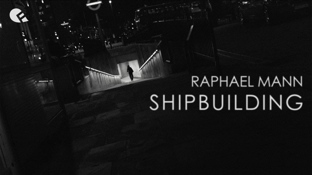 Watch Raphael Mann - 'Shipbuilding' on YouTube Watch Raphael Mann - 'Shipbuilding' on YouTube