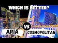 Aria vs cosmopolitan comparing two of the best in las vegas