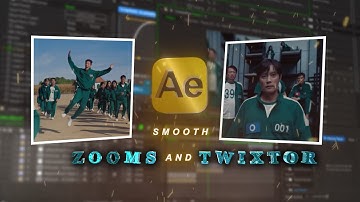 Smooth Twixtor And Zooms | After Effects Tutorial