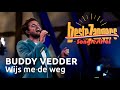 Buddy Vedder - Wijs me de weg | Beste Zangers Songfestival