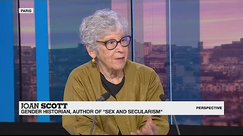 Historian Joan Scott: 'Hardline secularism is as b...
