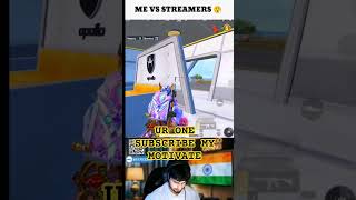 Me vs streamers 😮‍💨 #bgmi #shorts  @RaajooGaming @t1jaatislive @vegetaislive