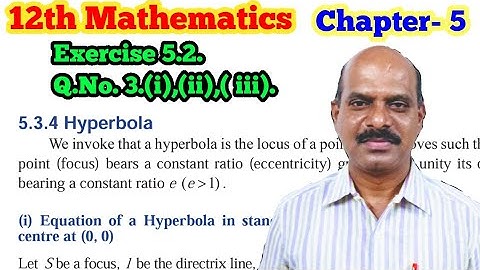 12th Exercise 5.2 Q.No.3.(i),(ii),( iii). (Part-1) | Chapter 5 Hyperbola | 12th Mathematics |