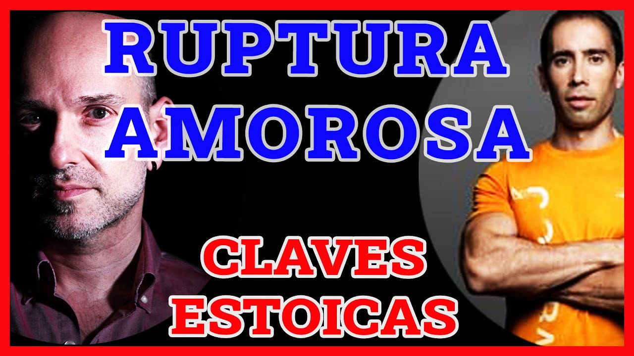 ESTOICISMO para superar una RUPTURA amorosa🥺 (Con Marcos Vázquez 💪 de Fitness Revolucionario )