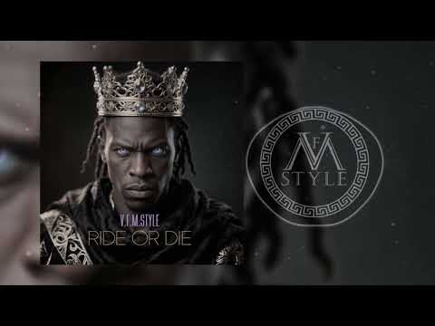 V.F.M.style - Ride or Die