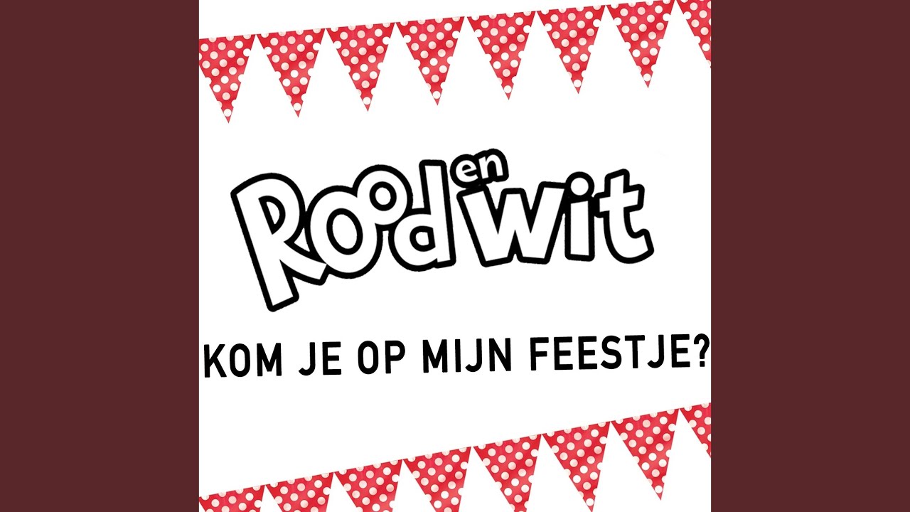 Kom Je Op Mijn Feestje - YouTube