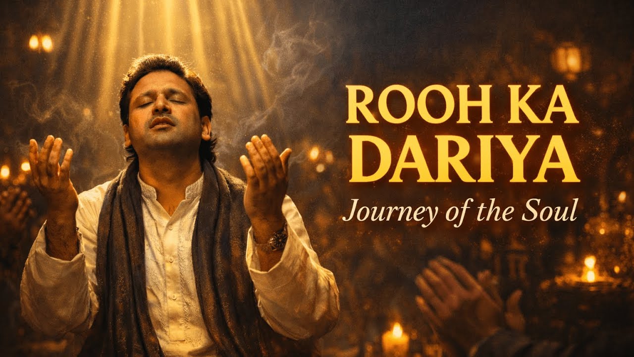 Rooh Ka Dariya | A 15 Minute Sufi Journey of Divine Love