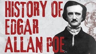 The Mysterious Life of Edgar Allan Poe