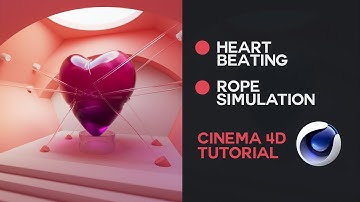 Heart Beating and Rope Simulation / Cinema 4D Tutorial (Beginner level)