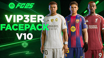FacePack V10 (AIO) By ViP3eR For FC 25 | TU21