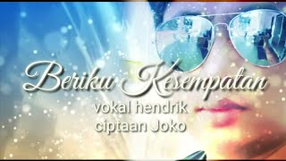 BERIKU KESEMPATAN @tovikdewa ciptaan JOKO