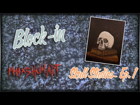 Candlelit Skull Pt 1 - Block in! | Phixshun Art Studio | Acrylic Painting