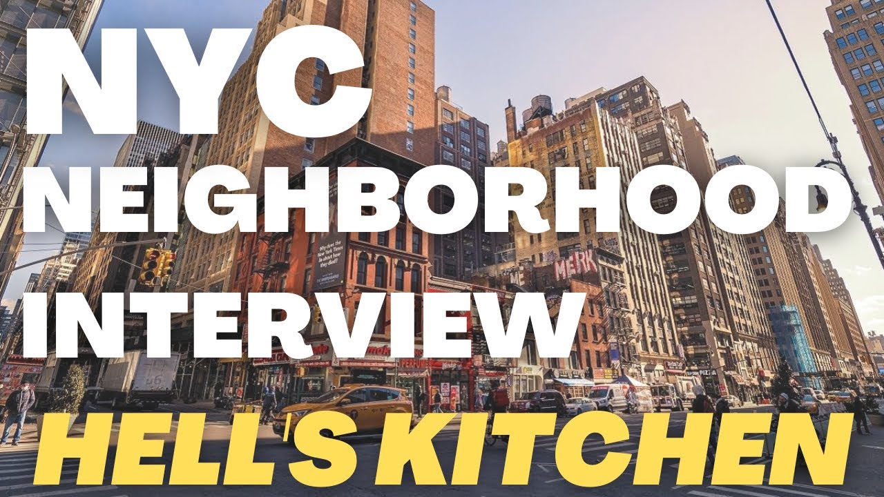 Exploring Hell's Kitchen, NYC | Neighborhood Insights & Local