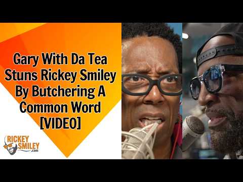 Gary With Da Tea Surprises Co-Workers By Mispronouncing A Common Word
