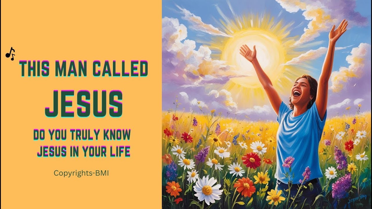 THIS MAN CALLED JESUS: DO YOU TRULY KNOW JESUS IN YOUR LIFE? - YouTube ...