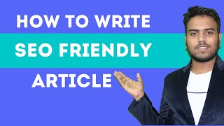 How to Write SEO FRIENDLY ARTICLE on Wordpress  - My Secret Tips