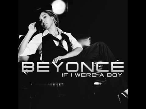 If I Were A Boy (If I were A free Fallin' Boy) - beyonce