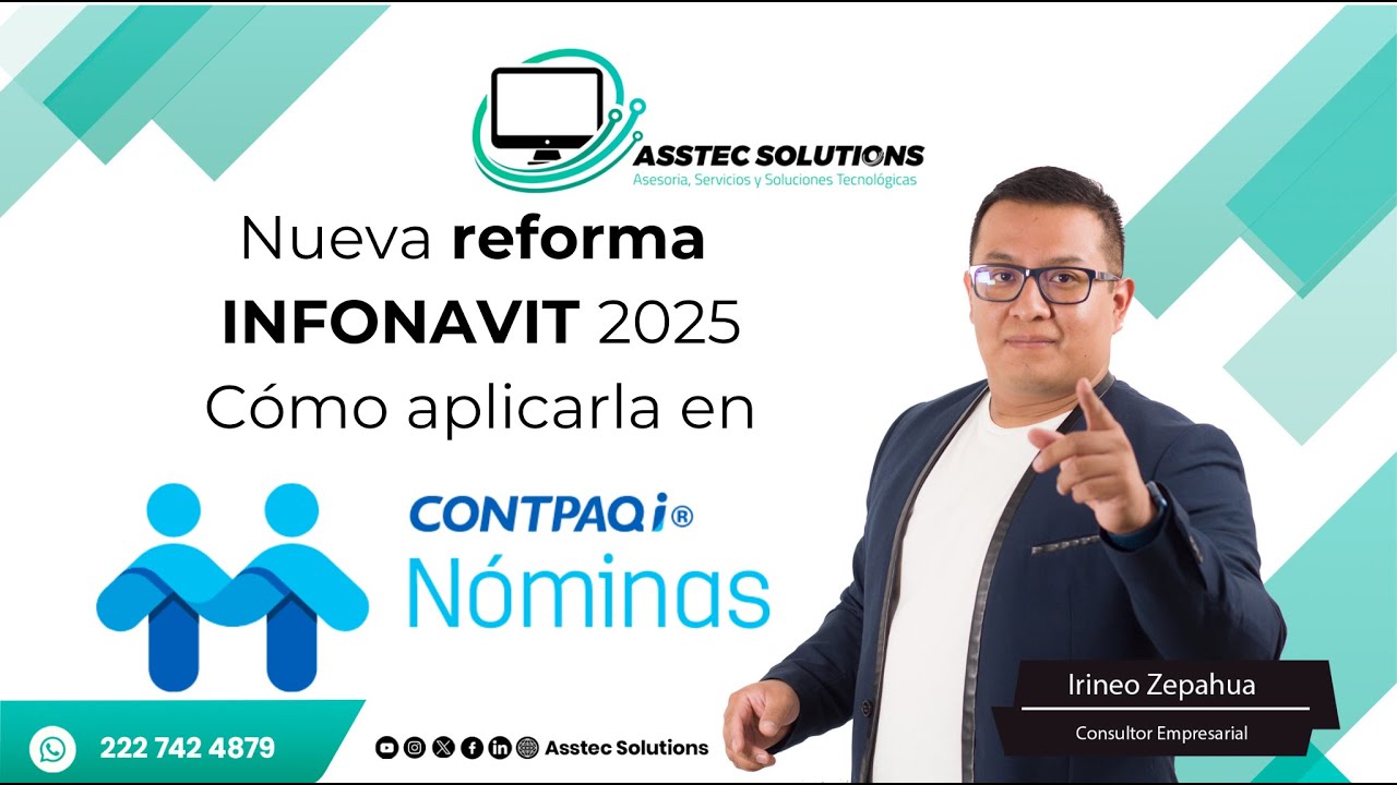 Nueva reforma INFONAVIT 2025, Cómo aplicarla en CONTPAQI NÓMINAS - YouTube