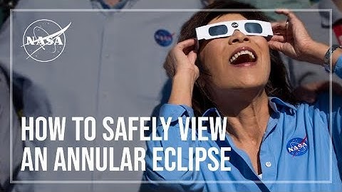 How to Safely View an Annular Eclipse