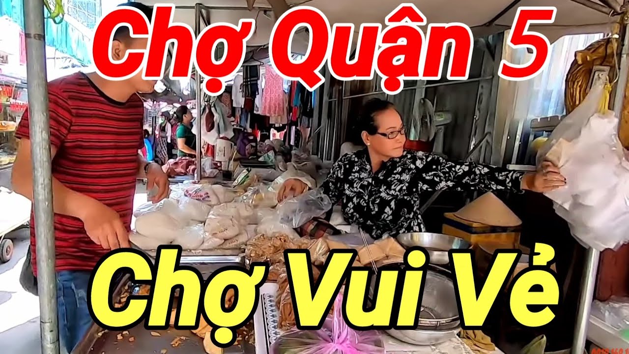 Chợ Cao Đạt - Chung Cư Chợ Quán - Quán Cơm Vui Vẻ ở Quận 5 Sài Gòn